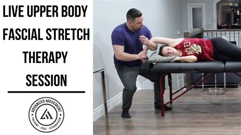 Live Fascial Stretch Therapy Session Upper Body Complex Glenohumeral
