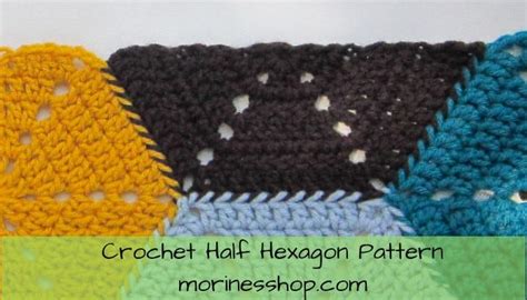 How To Crochet A Half Hexagon A Free Tutorial Morines Shop