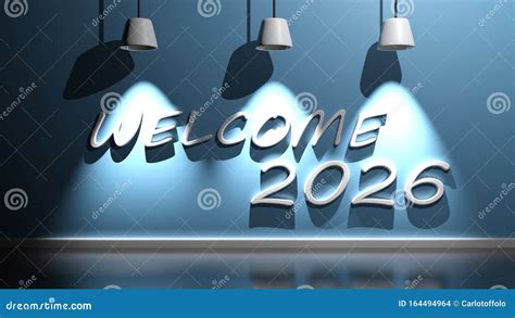 Welcome 2026 Write At Blue Wall With Lamps 3d Rendering Illustration