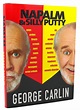 NAPALM & SILLY PUTTY | George Carlin | First Edition; First Printing