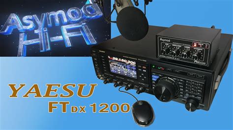 Asymod Iiis External Control Unit And The Yaesu Ftdx 1200 Hi Fi