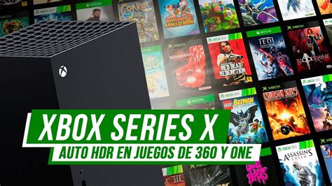 Xbox Series X Así Funciona Su Modo Auto Hdr Youtube