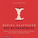 Die Wunderübung von Daniel Glattauer - Hörbücher portofrei bei bücher.de