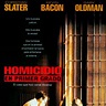 Homicidio en primer grado - Película 1995 - SensaCine.com