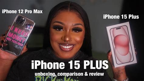 Iphone 15 Plus Pink Unboxing Reviewing And Comparing To Iphone 12 Pro