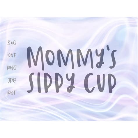 Drink Svg Files For Cricut Mommy S Sippy Cup Quote Sarcastic Sign