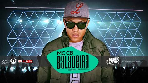 MC CB Baladeira Música nova DJ Biel Bolado Lançamento Oficial YouTube