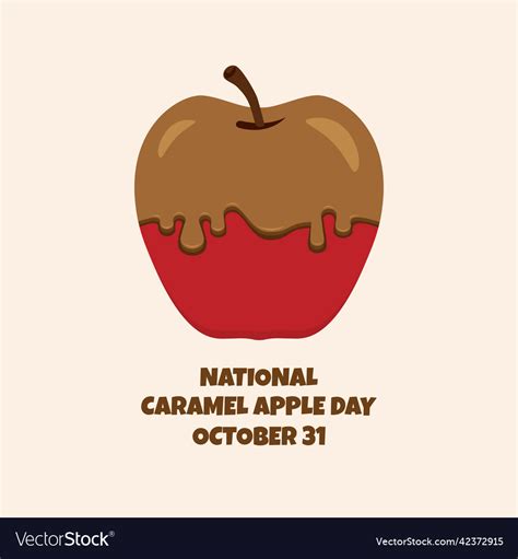 National Caramel Apple Day Royalty Free Vector Image