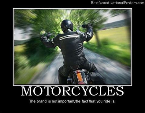 Motorcycle Brands Motivational Poster Motorcycle Quotes Funny