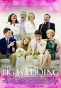 The Big Wedding Movie Poster (#2 of 4) - IMP Awards