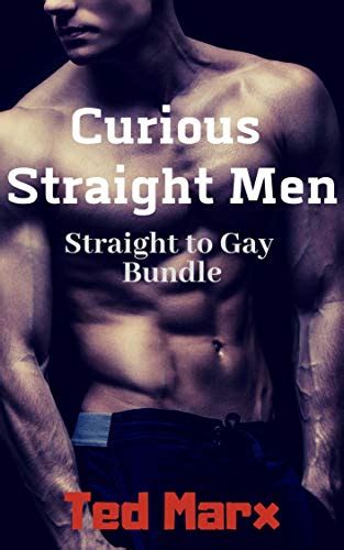 Curious Straight Men Straight To Gay Bundle Kindle Edition By Marx