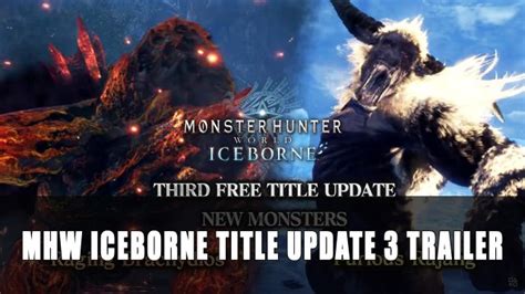 Monster Hunter World Iceborne Expansion Title Update 3 Trailer Fextralife