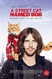 Un gato callejero llamado Bob (2016) - FilmAffinity