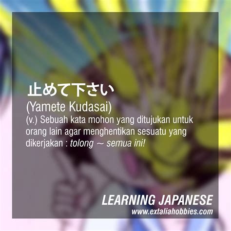 Yamete Kudasai Artinya Adalah