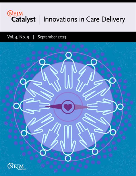 Vol 4 No 9 Nejm Catalyst Innovations In Care Delivery
