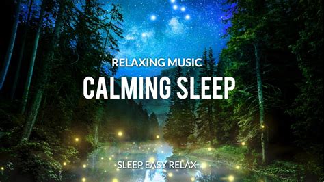 Calming Sleep Music Relaxing Deep Sleep Calm Anxiety Relief Sleep Deeply Twilight Youtube