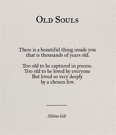 Old Souls Old Soul Quotes Soul Quotes Words Quotes