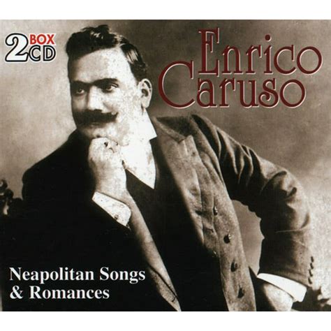 Enrico Caruso Neapolitan Songs And Romances Cd