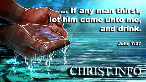 John 737 Jesus Christ Is The Living Water Christian Video Scripture