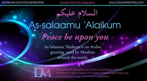 As Salaamu Alaikum Is An Arabic Greeting Used By Muslims Around The World Meaning Peace Be