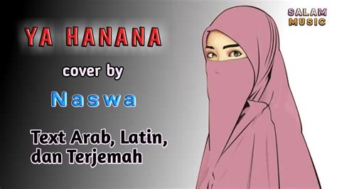 Lirik Sholawat Ya Hanana Cover By Naswa As Youtube