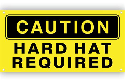 Caution Hard Hat Required Safety Banner