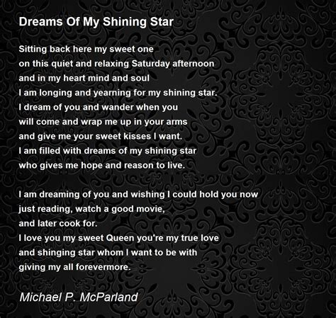 Dreams Of My Shining Star Dreams Of My Shining Star Poem By Michael P
