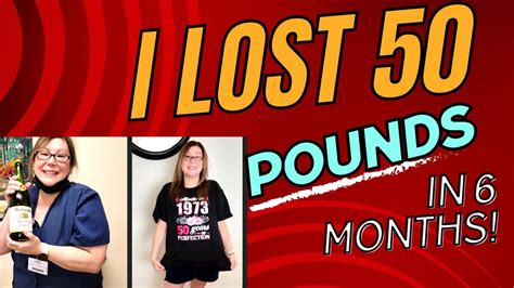 I Lost 50 Pounds In 6 Months Youtube