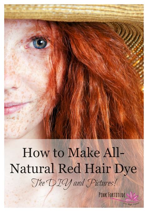 How To Make All Natural Red Hair Dye The Diy And