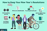 How to Keep Your New Year's Resolutions: 10 Smart Tips