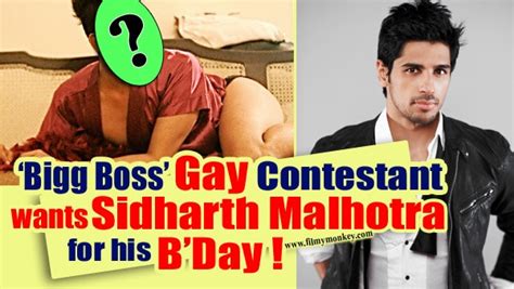 Omg This Popular ‘bigg Boss Gay Contestant Wants “sidharth Malhotra