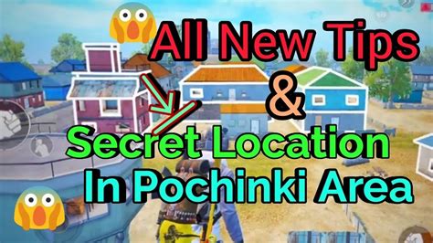 All New Tips And Secret Location In Pochinki Area Youtube