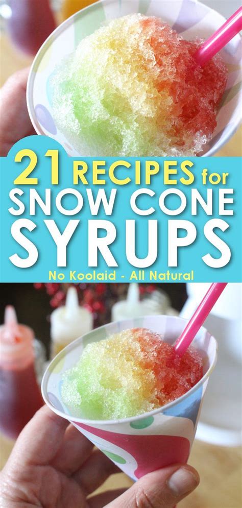 All Natural Diy Snow Cone Syrup Recipe Snow Cone Syrup Snow Cones