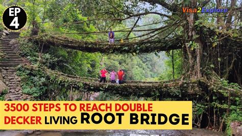 Ep 4 Cherrapunji Double Decker Living Root Bridge Meghalaya Youtube