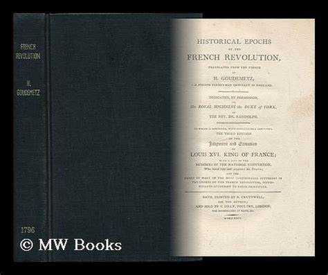 historical epochs of the french revolution translated from the french of h goudemetz to