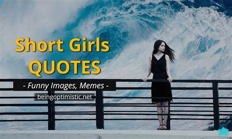 50 Short Girls Quotes In 2020 With Images Memes