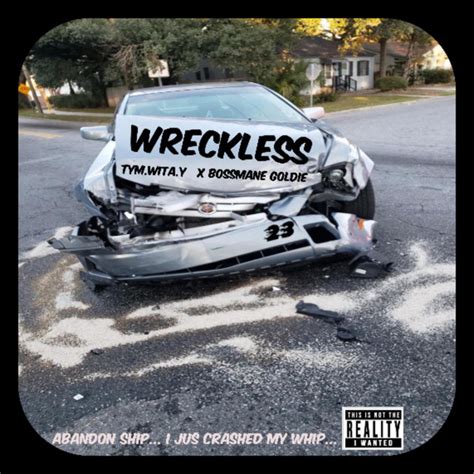 023 Wreckless Single By Tymwitay Spotify
