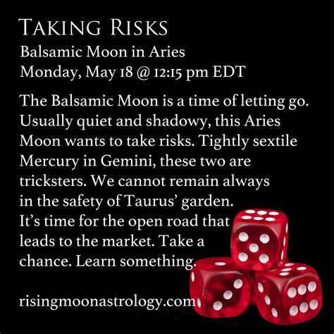 Balsamic Moon In Aries Taking Risks Rising Moon Astrology