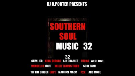 Southern Soul Music 32 Youtube