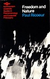 Paul Ricoeur / Freedom and Nature the Voluntary and the Involuntary ...