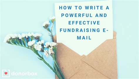 How To Write A Powerful And Effective Fundraising Email