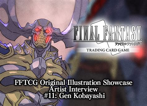Fftcg Illustration Showcase Interview 11 Gen Kobayashi Topics