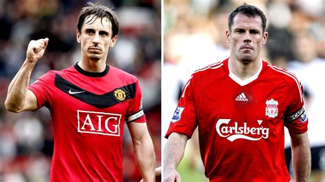 When Gary Neville And Jamie Carragher Picked Their Liverpool And Man Utd