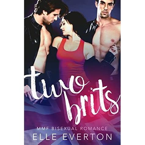 Two Brits Mmf Bisexual Romance By Elle Everton — Reviews Discussion