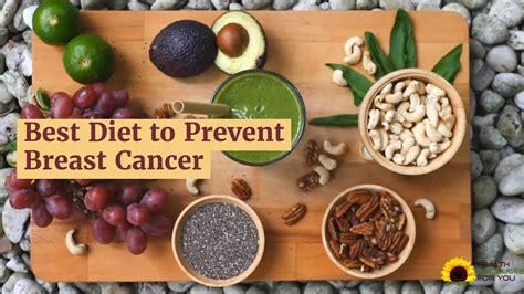 best diet to prevent breast cancer youtube