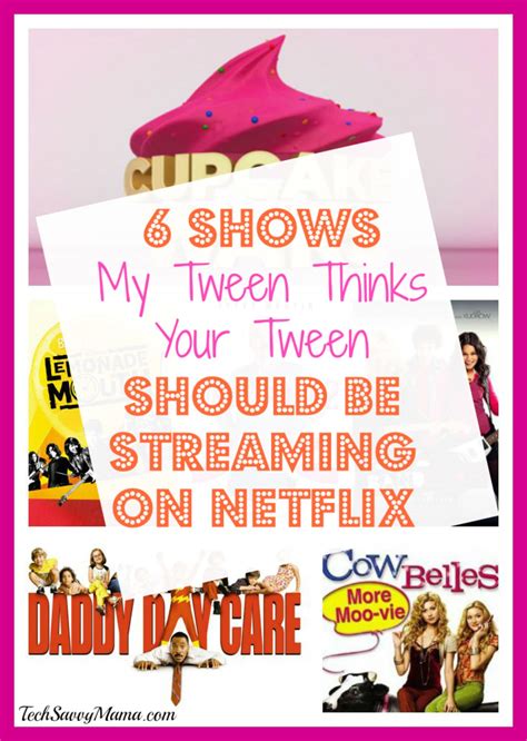 6 shows my tween thinks your tween should be streaming on netflix streamteam tech savvy mama