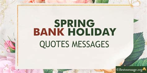 Happy Spring Bank Holiday Messages And Quotes Sample Messages