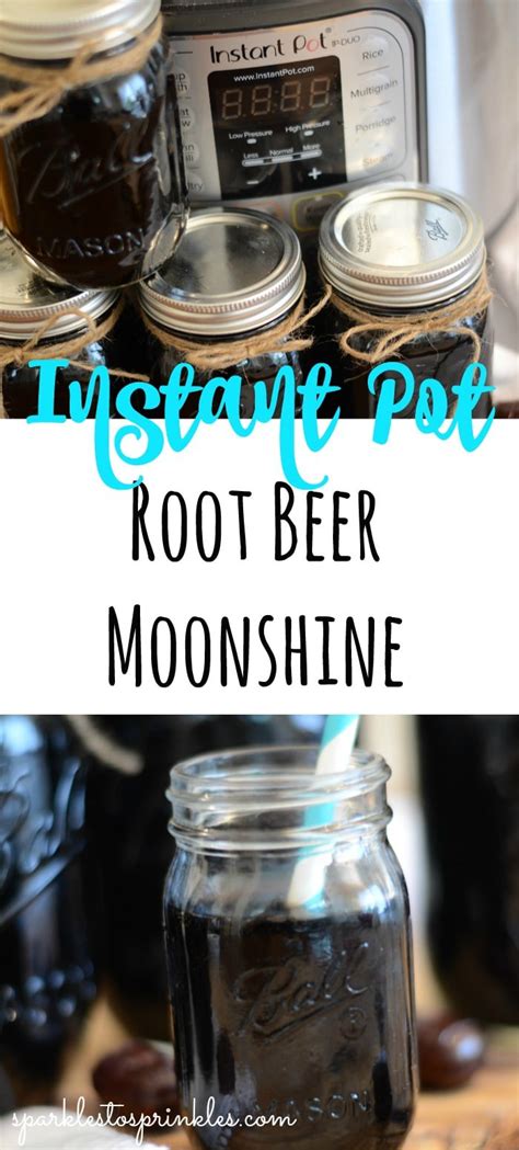 Can you make root beer floats with root beer moonshine. Instant Pot Root Beer Moonshine | Nicole | Copy Me That