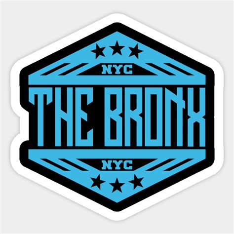 The Bronx Bronx Sticker Teepublic
