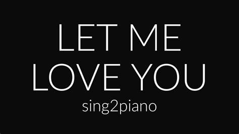Let Me Love You Piano Karaoke Dj Snake And Justin Bieber Youtube